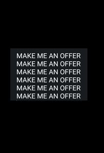 Make me an offer